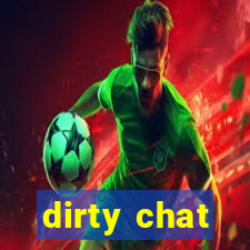 dirty chat